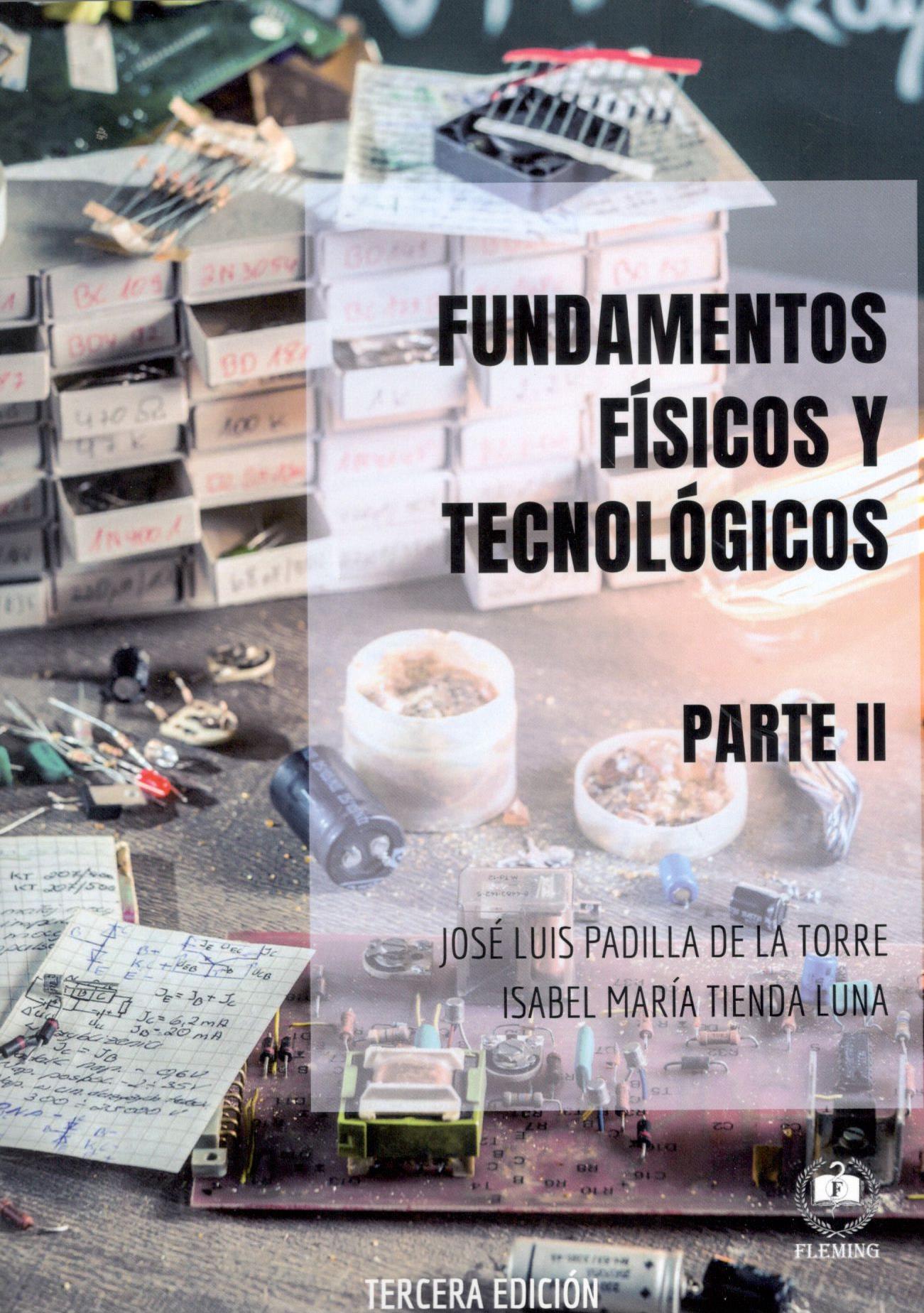 FUNDAMENTOS FISICOS Y TECNOLOGICOS. PARTE II